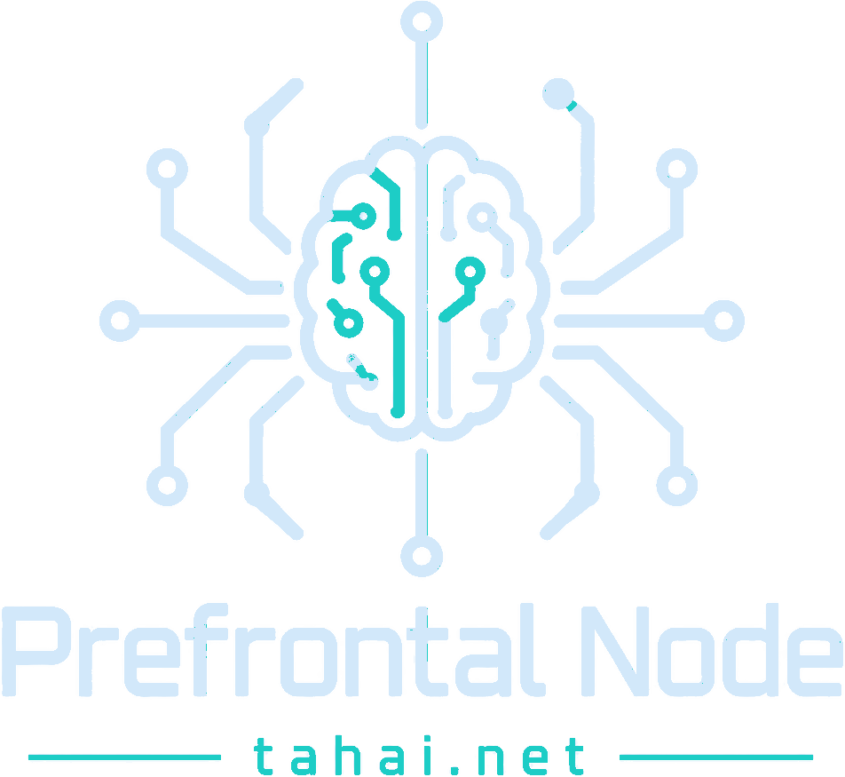 Prefrontal Node — tahai.net